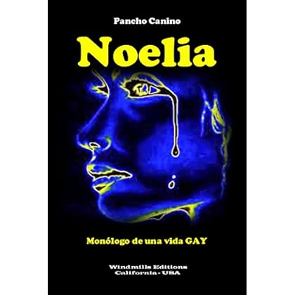 Noelia - Monólogo de una vida GAY (WIE nº 412) Noelia - Monólogo de una vida GAY (WIE nº 412)