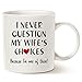 MAUAG Funny Quote Coffee Mug for Husband Valentine's Day Gifts, One of My Wife's Choices Funny Cup White 11 Oz