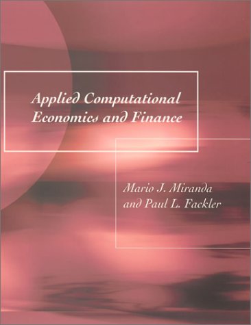 Applied Computational Economics and Finance, by Mario J. Miranda, Paul L. Fackler