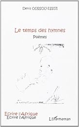 Le  temps des hymnes