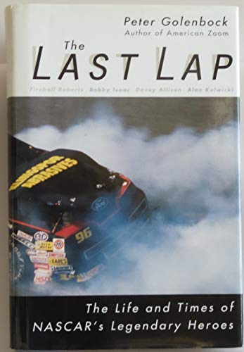The Last Lap : The Life and Times of NASCAR's Legendary Heroes at Amazon