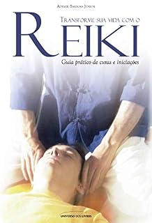 Livro Transforme sua vida com o Reiki