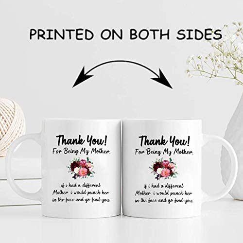 Thanks For Being My Mom Coffee Mug - 11oz Funny Coffee Mug Personalized Double-Sided Printing White Strengthen Porcelain Mug is the Best Festival Gifts for Mother