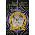 An Encyclopedia of Claims, Frauds, and Hoaxes of the Occult and Supernatural