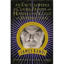 An Encyclopedia of Claims, Frauds, and Hoaxes of the Occult and Supernatural