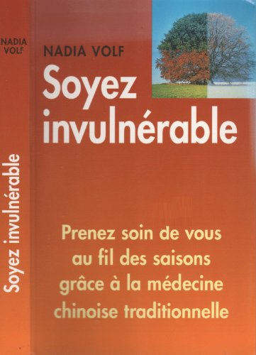 Soyez invulnérable