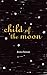 Child of the Moon