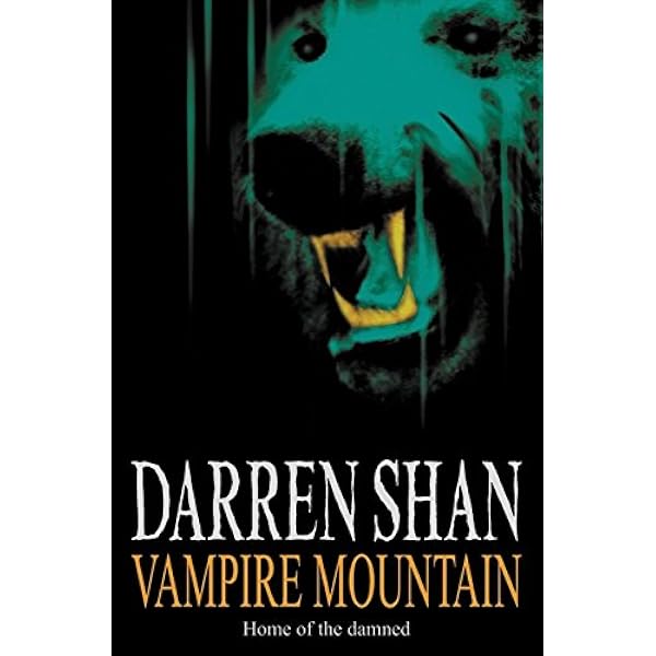 Vampire Mountain: The Saga of Darren Shan Book Four: Shan, Darren
