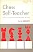 Chess Self-Teacher by Al Horowitz