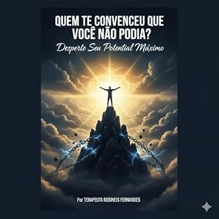 Livro QUEM TE CONVECEU QUE VOCÊ NÃO PODIA? : DESPERTA SEU POTENCIAL MÁXIMO