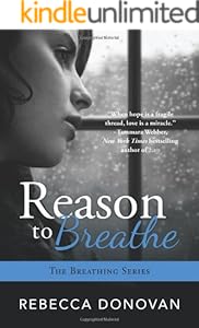 Reason To Breathe (The Breathing Series, Book 1)