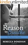Reason To Breathe (The Breathing Series, Book 1)