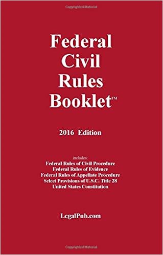 2016 Federal Civil Rules Booklet For Use With All Civil Procedure