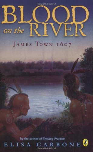 Blood on the River: James Town 1607