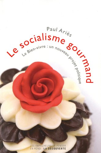 Le  socialisme gourmand