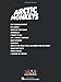 Arctic Monkeys AM Guitar Tab Songbook | Authentic Transcriptions for All 12 Songs | Includes R U Mine, Do I Wanna Know, Snap Out of It, Why'd You Only ... High and More (Guitar Recorded Versions)