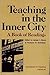 Teaching in the Inner City: A Book of Readings (Commitment to Teaching, Volume 3) 0690201966 Book Cover