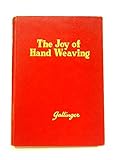 The Joy of Hand Weaving by 