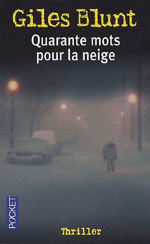 Quarante mots pour la neige