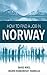 How to Find a Job in Norway by David Nikel, Ingrid Romundset Fabrello