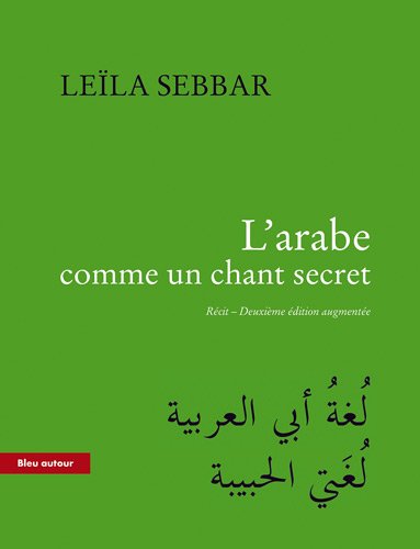 L' arabe comme un chant secret