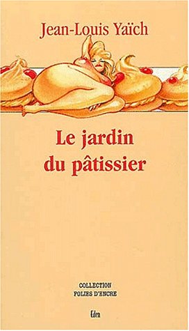 Le  jardin du pâtissier