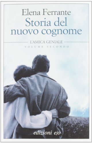 Storia del nuovo cognome by Elena Ferrante (2012) Perfect Paperback