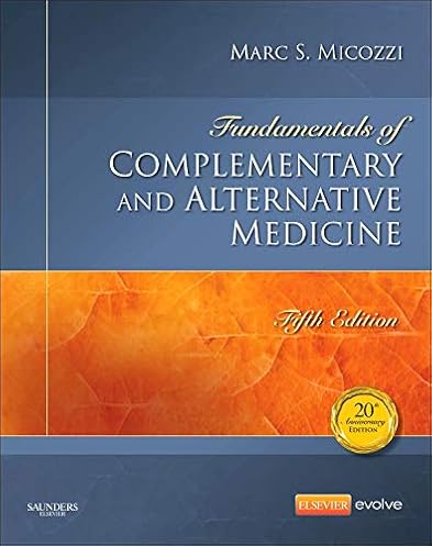 Fundamentals of Complementary and Alternative Medicine (Fundamentals of Complementary and Integrative Medicine)