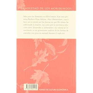 La soledad de los moribundos (Centzontle) (Spanish Edition)