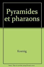 Pyramides et pharaons