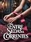 Livro Entre Sedas e Correntes — Um romance erótico psicológico sobre desejo, entrega e jogos proibidos.