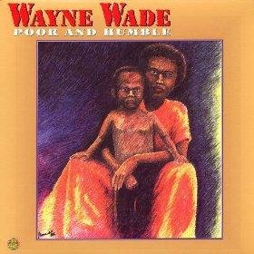 Wayne Wade - Poor & Humble [Vinyl] - Zortam Music