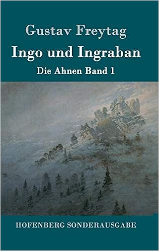 Ingo Und Ingraban Die Ahnen Band 1 Amazon De Freytag Gustav Bucher