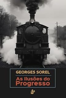 Livro As Ilusões do Progresso