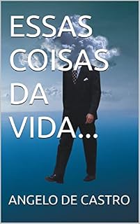 Livro ESSAS COISAS DA VIDA...