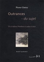 Outrances du sujet