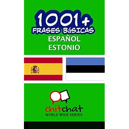 1001+ Frases Básicas Español - Estonio