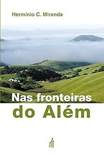Livro Nas fronteiras do além (Coleção Hermínio C. Miranda)
