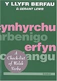 Llyfr Berfau, Y: Check-list of Welsh Verbs: Welsh-English