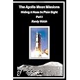 The Apollo Moon Missions: Hiding a Hoax in Plain Sight (Part)
