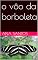 Livro o vôo da borboleta