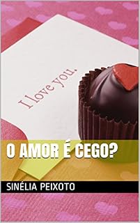 Livro O amor é cego?: Conto