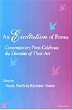 An Exaltation of Forms: Contemporary Poets Celebrate the Diversity of Their Art by 