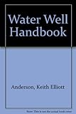 Water Well Handbook