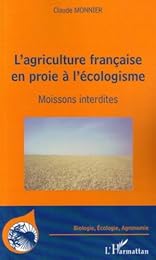 L' agriculture française en proie à l'écologisme