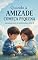 Livro Quando a Amizade Começa Pequena: Uma História Infantil sobre Empatia e Cuidado: Uma história sensível para ensinar crianças a escutar, cuidar e criar laços ... cedo (Conversas com os Sentimentos Livro 5)