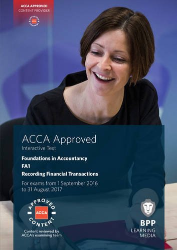FIA Recording Financial Transactions FA1: Interactive Text, by BPP Learning Media