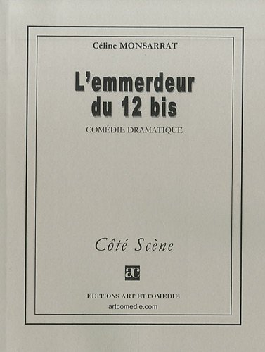 L' emmerdeur du 12 bis