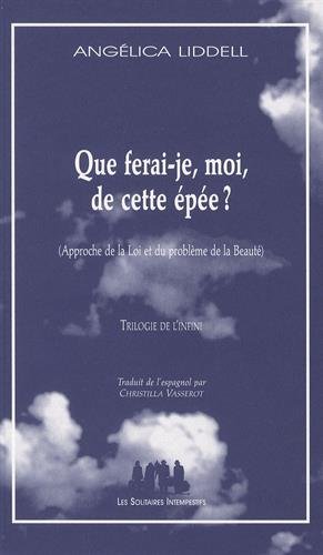 Que ferai-je, moi, de cette épée ?