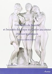 Concours de beauté et beautés du corps en Grèce ancienne